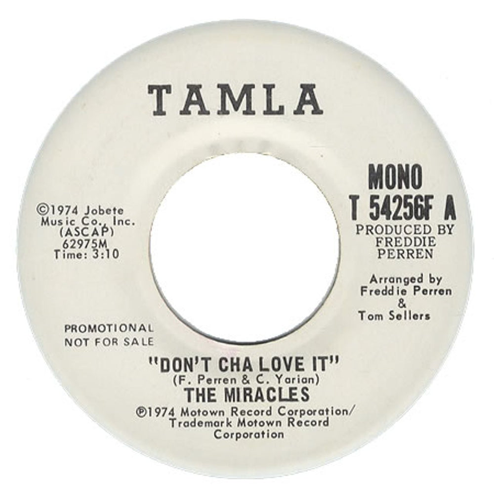 The Miracles Don't Cha Love It US Promo 7" vinyl single (7 inch record / 45) T54256F