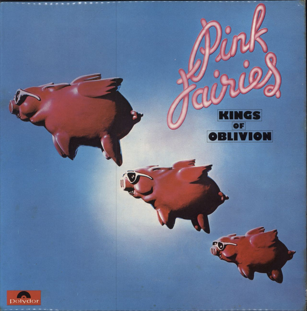 The Pink Fairies Kings Of Oblivion UK vinyl LP album (LP record) 2383212