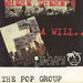 The Pop Group Where There's A Will There's A Way UK 7" vinyl single (7 inch record / 45) RT039