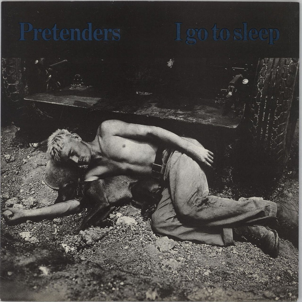 The Pretenders I Go To Sleep - 3 tracks + Sleeve UK 7" vinyl single (7 inch record / 45) ARE18S