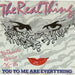 The Real Thing You To Me Are Everything UK 7" vinyl single (7 inch record / 45) 7P349