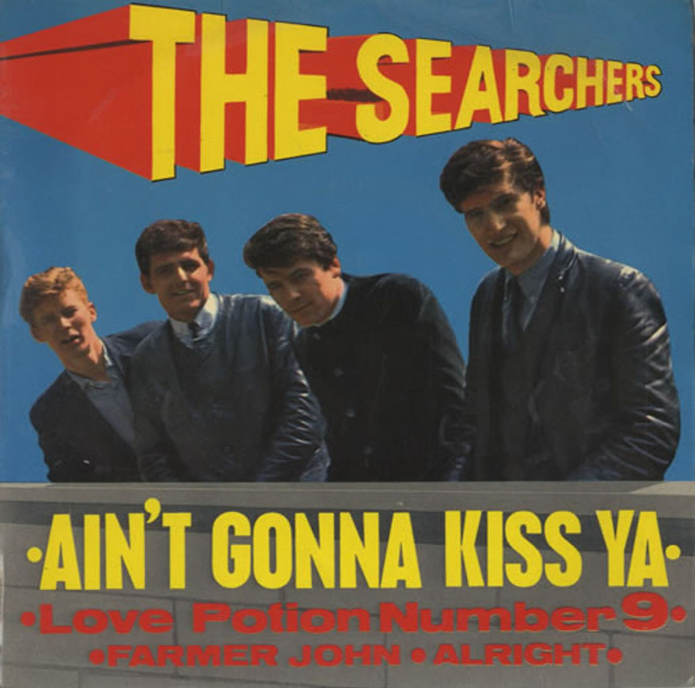 The Searchers Ain't Gonna Kiss Ya EP - 1st - F/L UK 7" vinyl single (7 inch record / 45) NEP24177