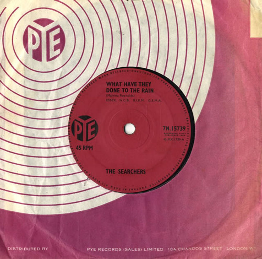 The Searchers What Have They Done To The Rain - Solid UK 7" vinyl single (7 inch record / 45) 7N.15739