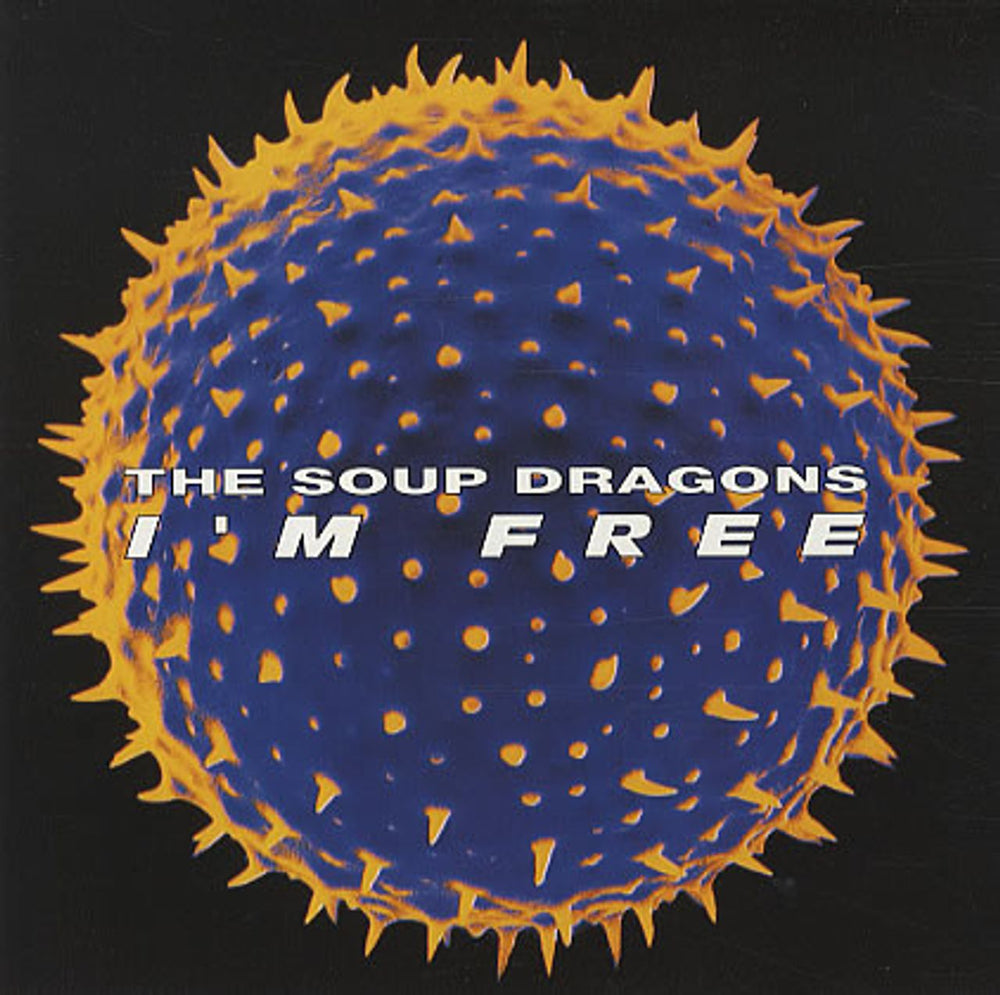 The Soup Dragons I'm Free UK 7" vinyl single (7 inch record / 45) RTV9