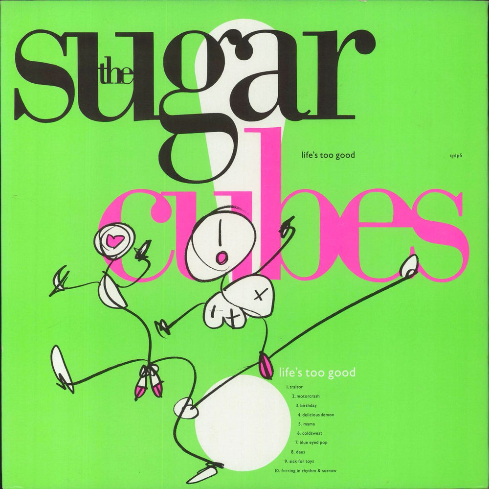 The Sugarcubes Life's Too Good - Green Sleeve UK vinyl LP album (LP record) TPLP5