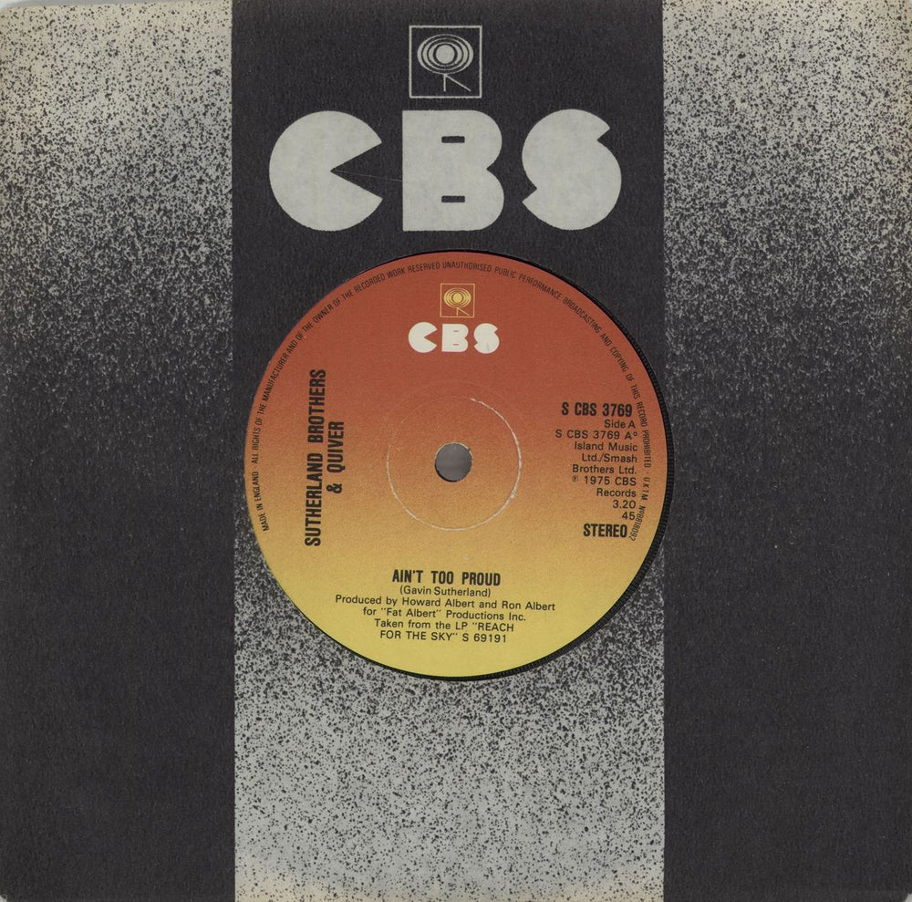 The Sutherland Brothers & Quiver Ain't Too Proud UK 7" vinyl single (7 inch record / 45) SCBS3769