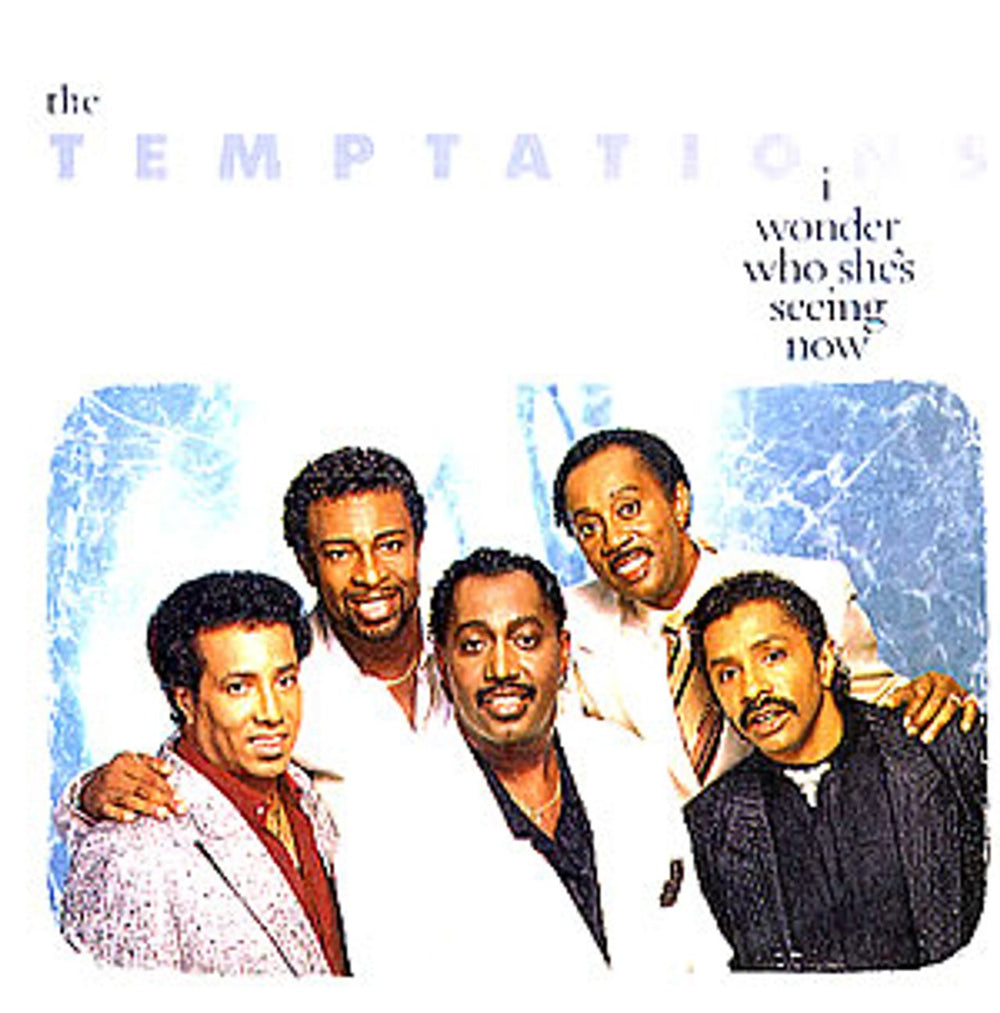 The Temptations I Wonder Who She's Seeing Now UK 7" vinyl single (7 inch record / 45) ZB41547