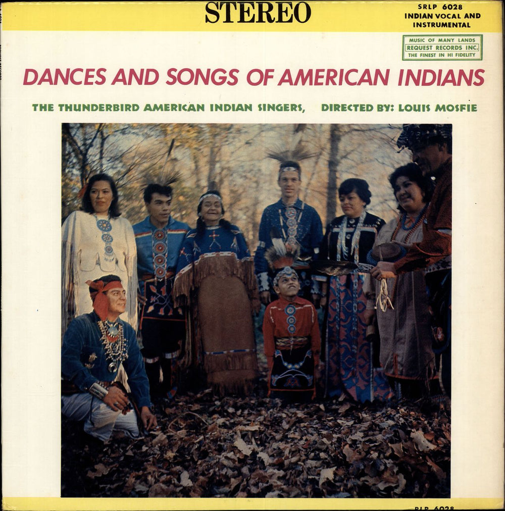 The Thunderbird American Indian Singers Dances And Songs Of American Indians US vinyl LP album (LP record) SRLP6028