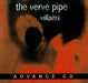 The Verve Pipe Villians US Promo CD album (CDLP) RADV66809-2