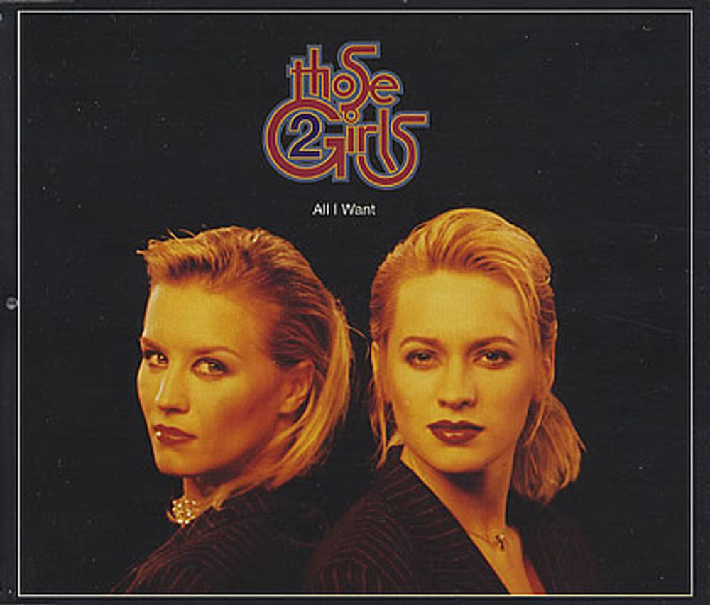 Those 2 Girls All I Want UK CD single (CD5 / 5") 74321254202