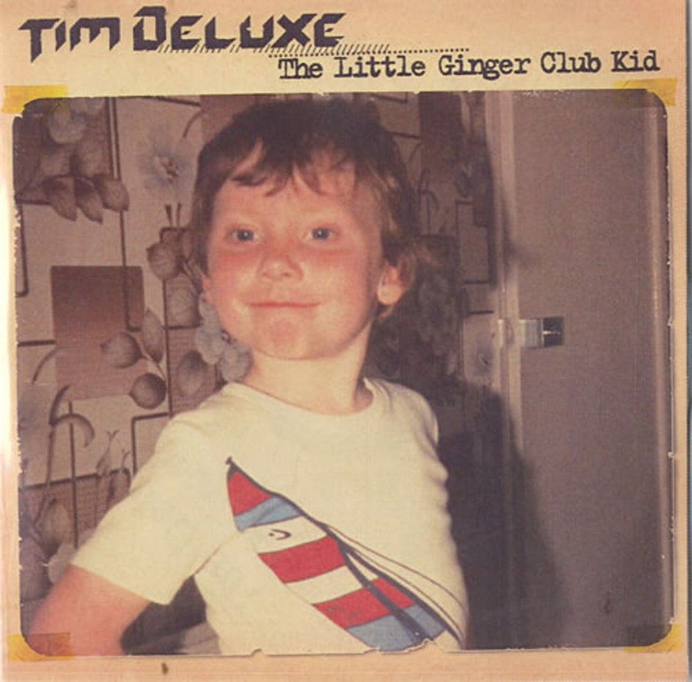 Tim Deluxe The Little Ginger Club Kid - Unmastered UK Promo CD-R acetate CD-R ACETATE