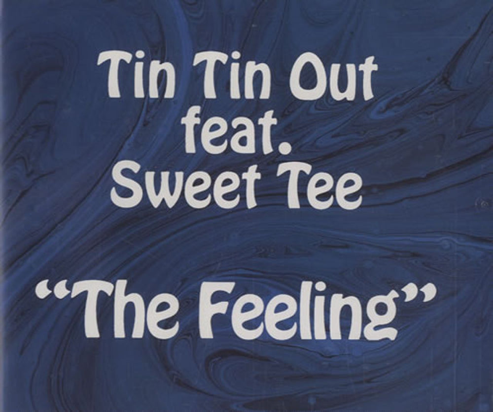 Tin Tin Out The Feeling UK CD single (CD5 / 5") OILYCD29