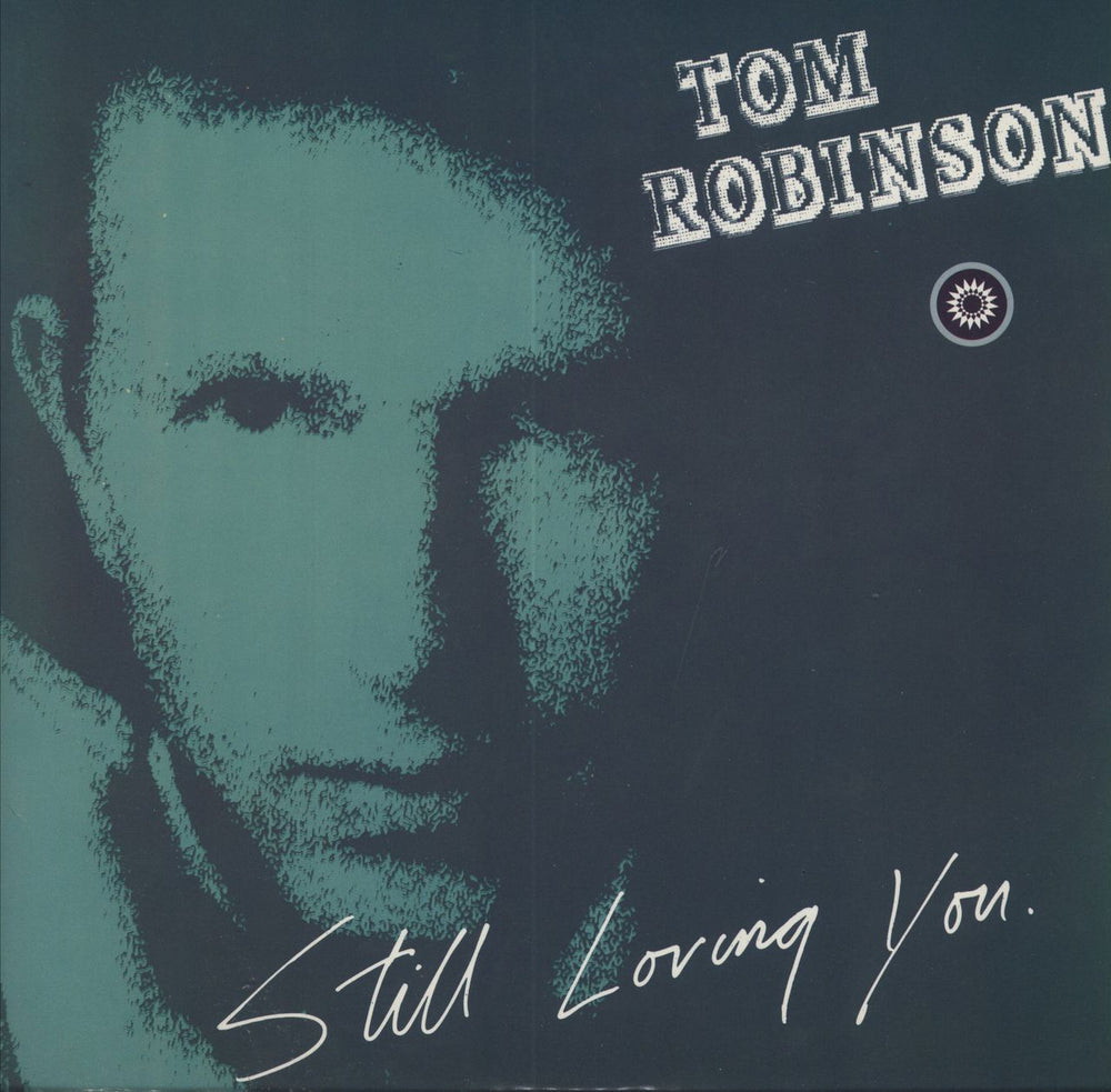 Tom Robinson Still Loving You UK 10" vinyl single (10 inch record) TRTX4