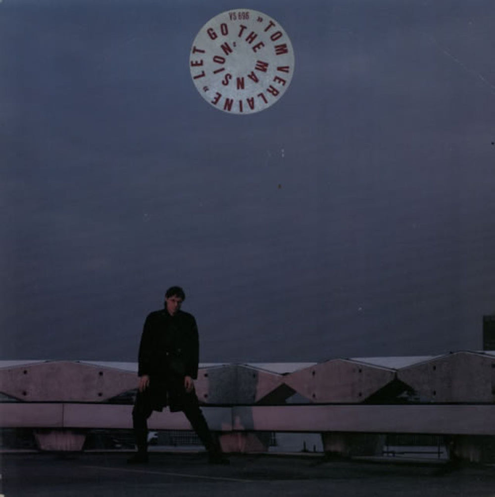 Tom Verlaine Let Go The Mansion UK 7" vinyl single (7 inch record / 45) VS696