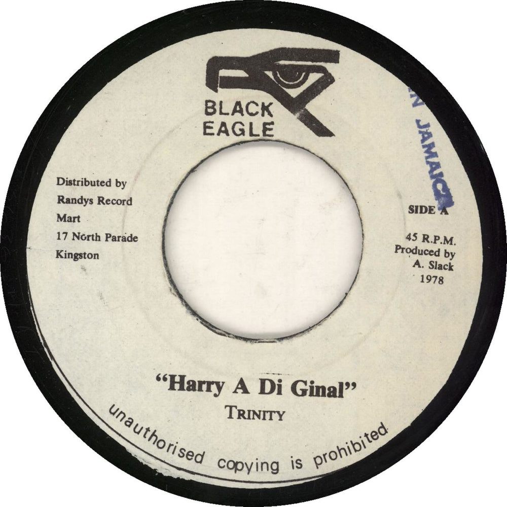 Trinity Harry A Di Ginal Jamaican 7" vinyl single (7 inch record / 45) N/A