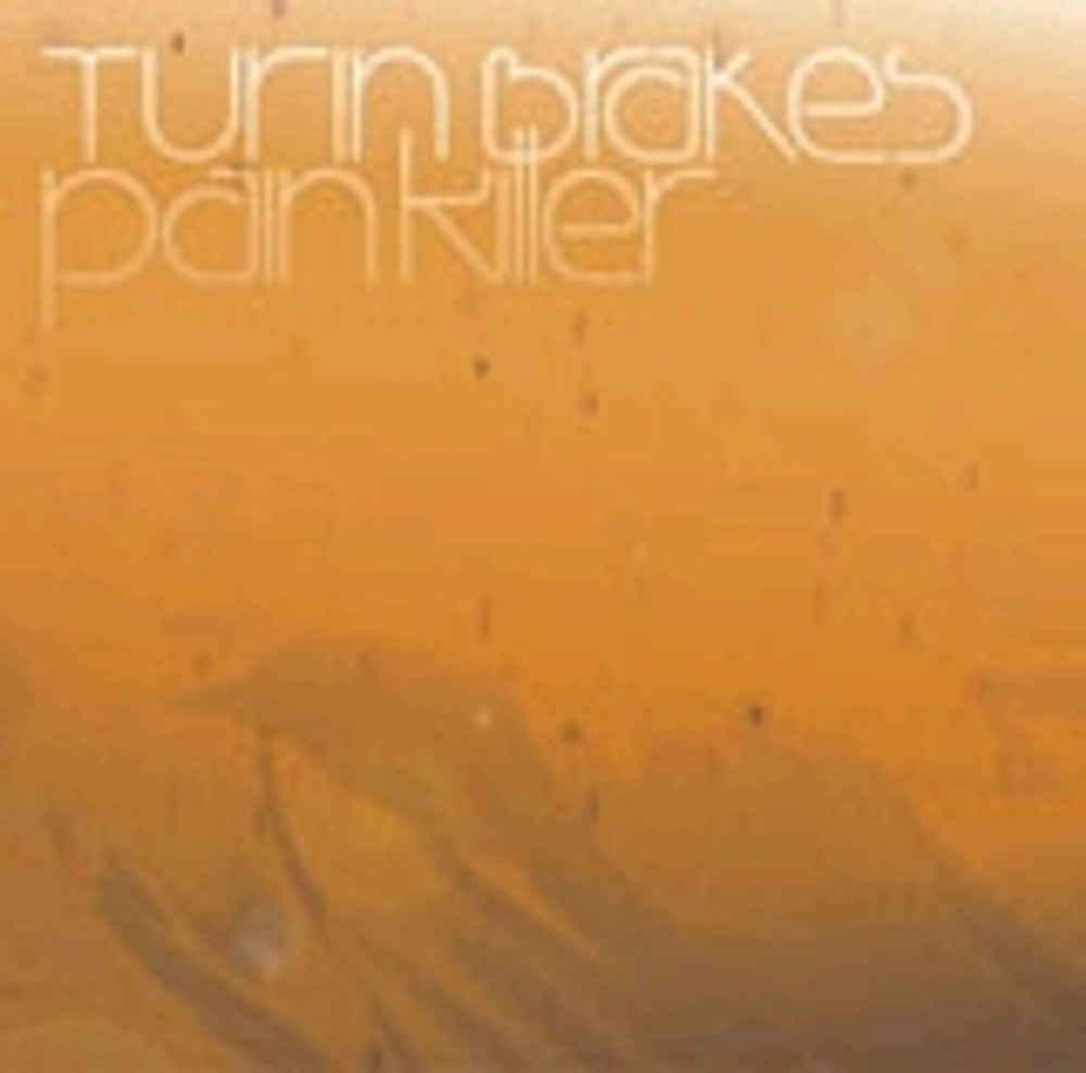 Turin Brakes Pain Killer UK CD single (CD5 / 5") SOURCD068