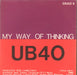 UB40 My Way Of Thinking UK 7" vinyl single (7 inch record / 45) GRAD8