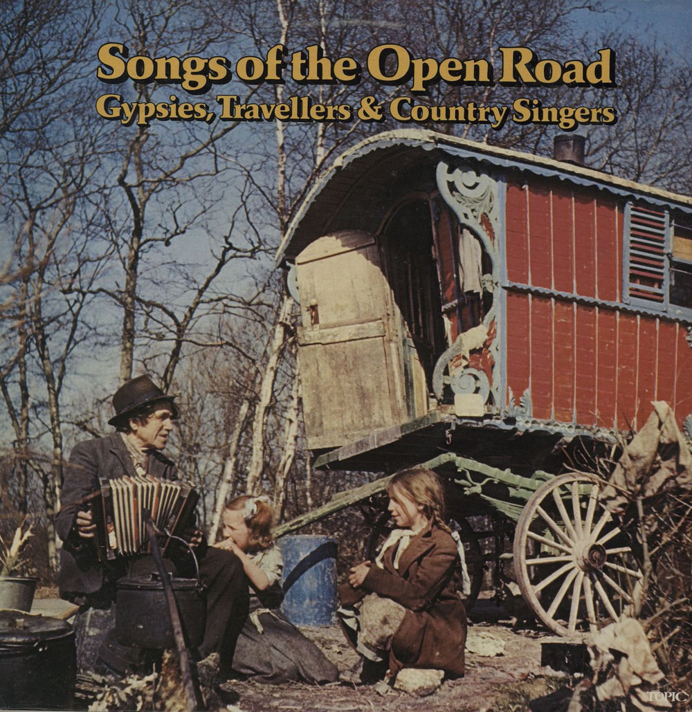 Various-Folk Songs Of The Open Road, Gypsies, Travellers & Country Singers UK vinyl LP album (LP record) 12T253