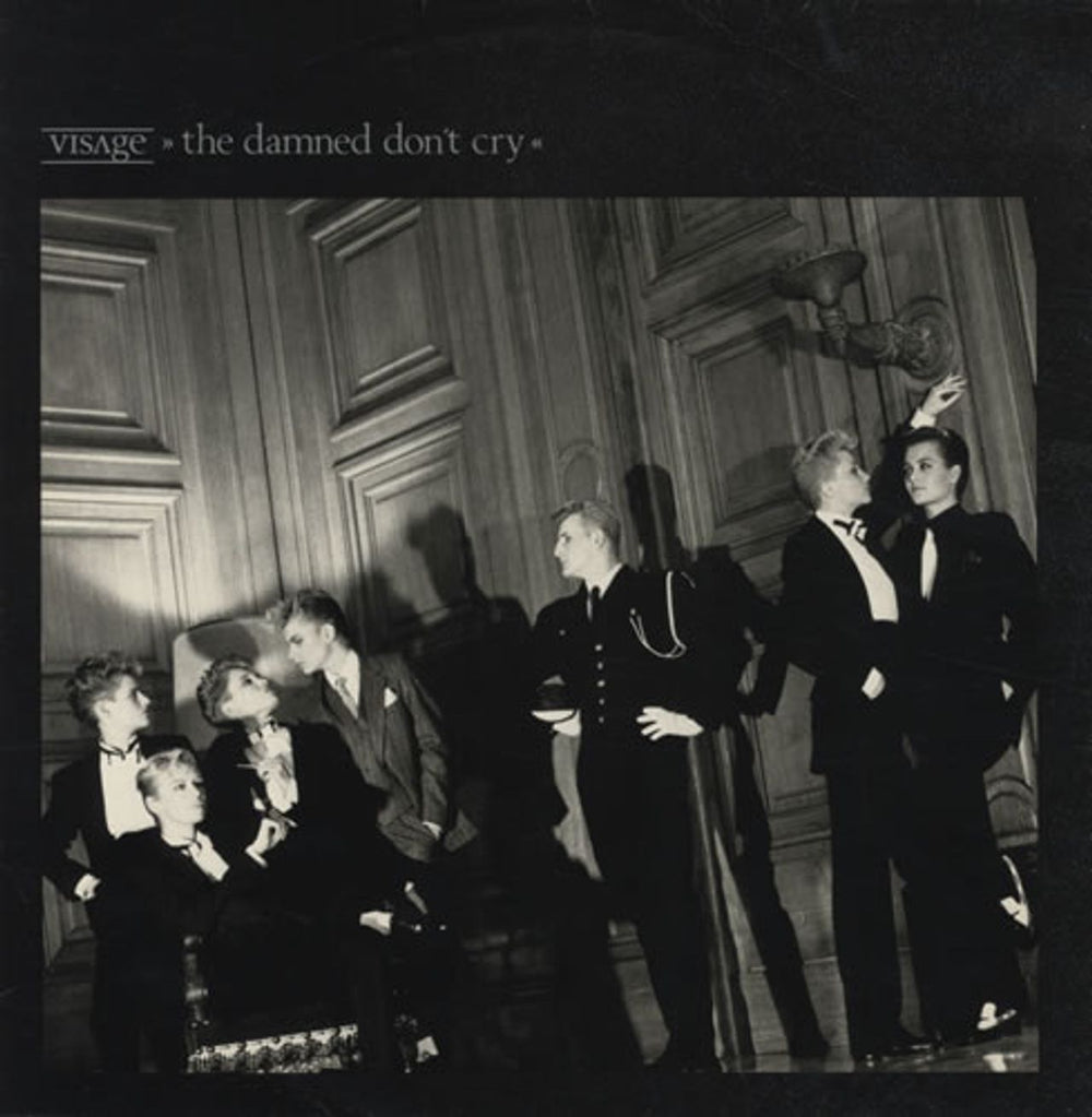 Visage The Damned Don't Cry - EX UK 12" vinyl single (12 inch record / Maxi-single) POSPX390