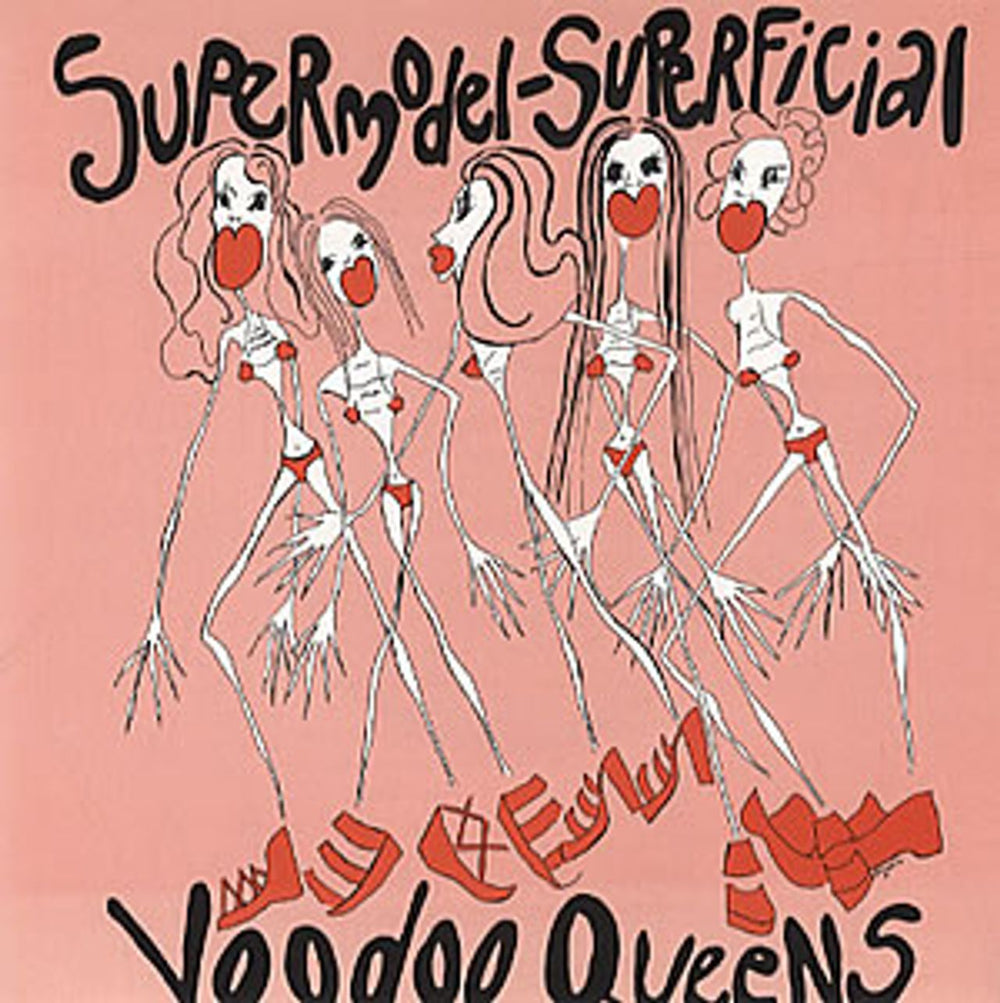 Voodoo Queens Supermodel Superficial UK 7" vinyl single (7 inch record / 45) PURE21