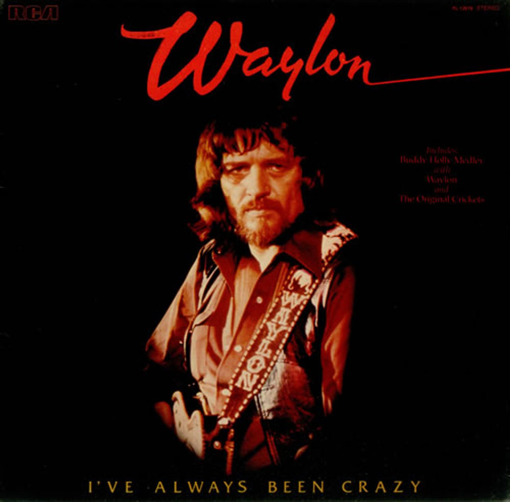 Waylon Jennings I've Always Been Crazy UK vinyl LP album (LP record) PL12979