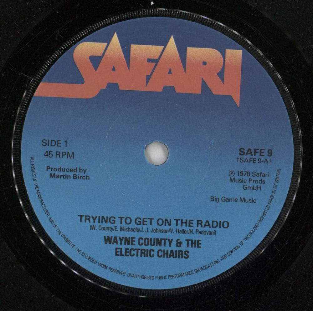 Wayne County & The Electric Chairs Trying To Get On The Radio UK 7" vinyl single (7 inch record / 45) WYC07TR98885
