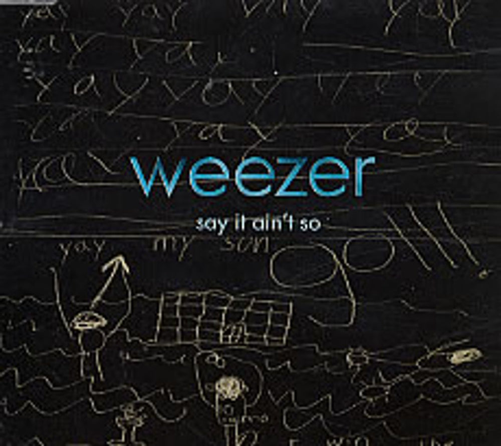 Weezer Say It Ain't So + Sticker UK CD single (CD5 / 5") GFSTD95