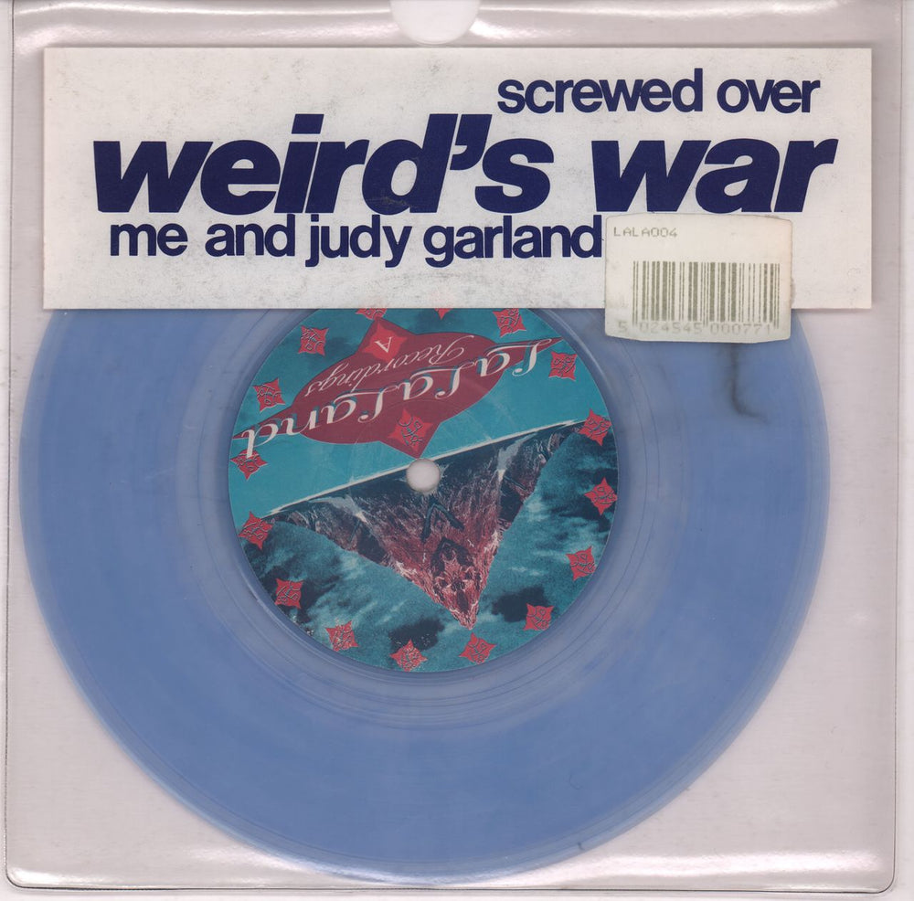 Weird's War Screwed Over - Blue vinyl UK 7" vinyl single (7 inch record / 45) LALA004