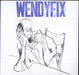 Wendy Fix Slow/ Silence US 7" vinyl single (7 inch record / 45) SK001