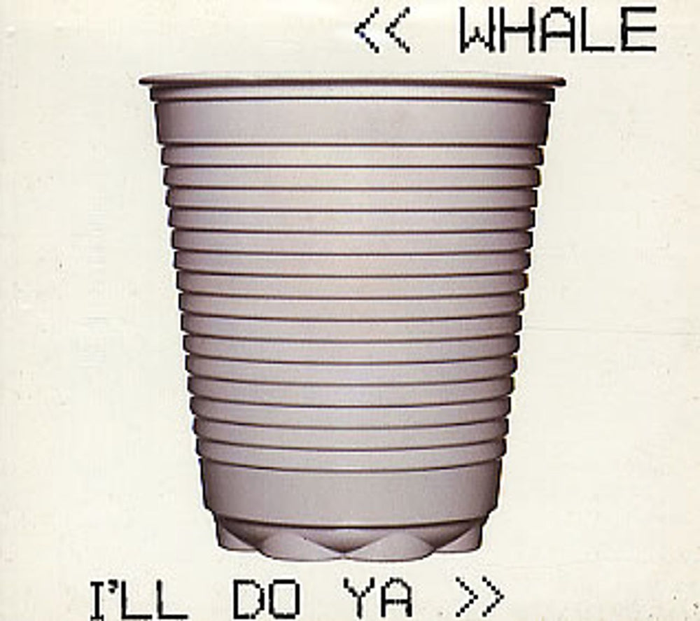 Whale I'll Do Ya UK CD single (CD5 / 5") HUTDG51