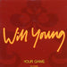 Will Young Your Game UK Promo CD single (CD5 / 5") GAME01