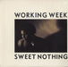 Working Week Sweet Nothing UK 7" vinyl single (7 inch record / 45) VS759