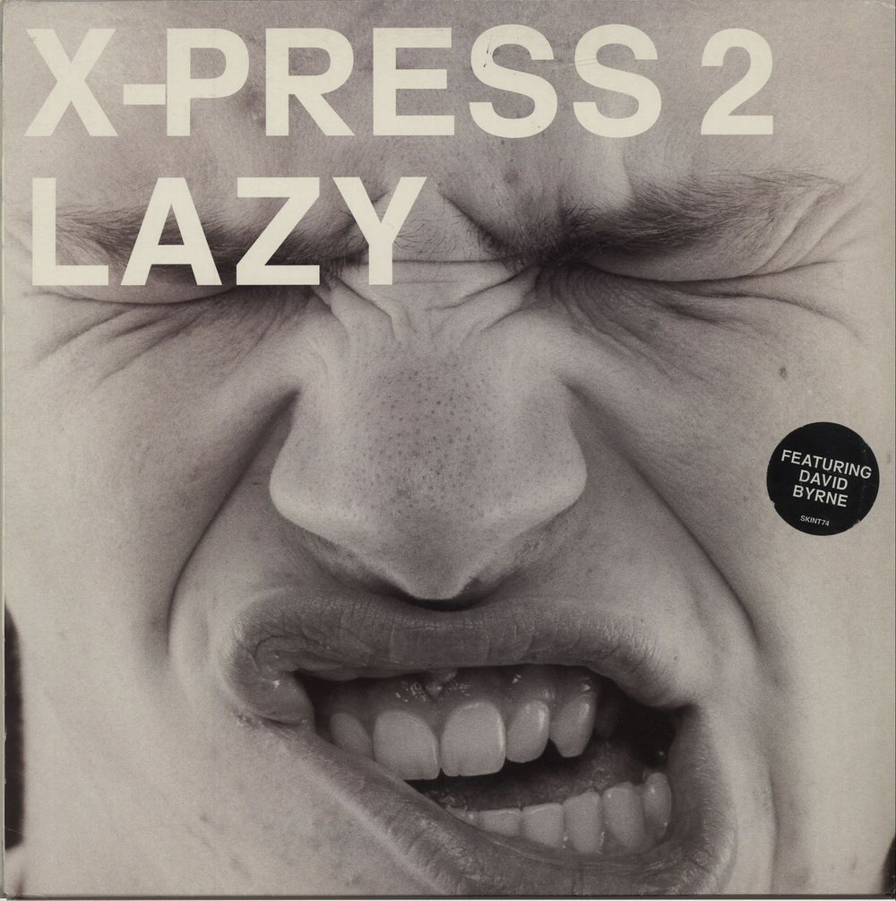 X-Press 2 Lazy UK 12" vinyl single (12 inch record / Maxi-single) SKINT74