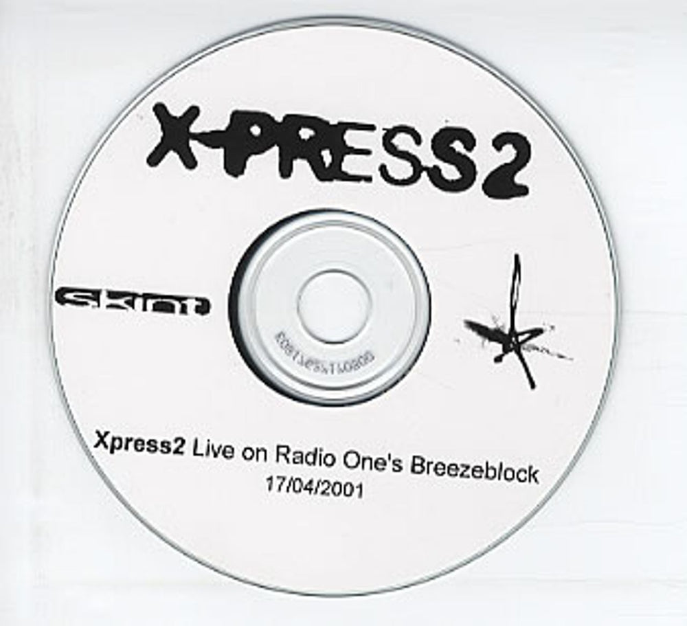 X-Press 2 Live On Radio One's Breezeblock UK Promo CD-R acetate CDR ACETATE