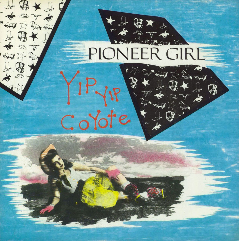 Yip Yip Coyote Pioneer Girl UK 7" vinyl single (7 inch record / 45) YIP2